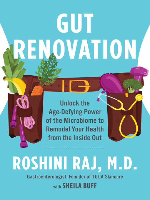 Title details for Gut Renovation by Dr. Roshini Raj - Available